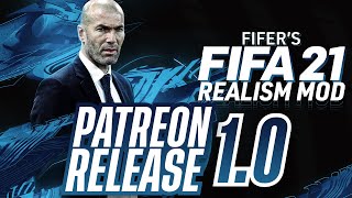 FIFERs FIFA 21 REALISM MOD 10 IS OUT PATREON RELEASE INSTALLATION TUTORIAL [upl. by Aisyla135]