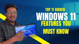 Top 11 Hidden Windows 11 Features You Must Use [upl. by Enyrhtak784]