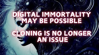 Digital immortality may be possible now [upl. by Hamann]