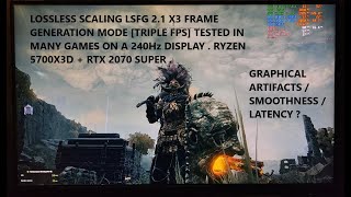 Lossless Scaling LSFG 21 X3 Frame Generation Mode Triple FPS Tested in Games on a 240Hz Display [upl. by Adnalor]