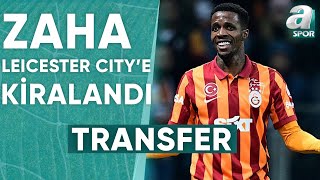 Wilfried Zaha Leicester Citye Kiralandı  A Spor  901  09082024 [upl. by O'Connor]