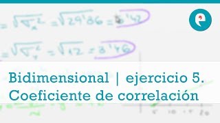 Estadística bidimensional  ejercicio 5 Coeficiente de correlación lineal [upl. by Ymerrej]