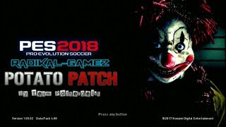 PES 2018 POTATO PATCH V72 UPDATE WINTER TRANSFER SEASON 2019 FOR PS3 [upl. by Gillmore]