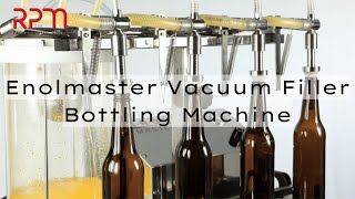 RPM Packaging Machinery  Enolmaster Vacuum Filler Bottling Machine [upl. by Livingston]