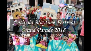 Antipolo Maytime Festival Grand Parade 2018 [upl. by Chainey219]