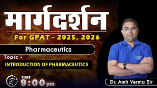 MARGDARSHAN FOR GPAT 202526 PHARMACEUTICS 9 PM Live gpat2025 margdarshan [upl. by Ilam]