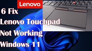 Lenovo Touchpad Not Working Windows 11  6 Fix [upl. by Swamy]