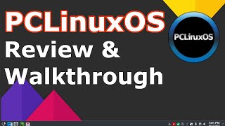 PCLinuxOS Review Preview amp Walkthrough  KDE Plasma  2019 Tutorial  Linux Beginners Guide [upl. by Annam]