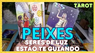 PEIXES ♓️ SERES DE MUITA LUZ GUIANDO VOCÊ NESSA NOVA JORNADA🍀💗🪽previsões tarot horóscopo [upl. by Bolan379]