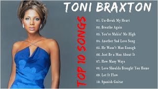 Toni Braxton Greatest Hits Full Album  Toni Braxton Best Of Playlist 2023 [upl. by Vastah]