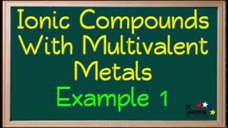 WCLN  Compounds with Multivalent Metals  Example 1 [upl. by Balthasar382]