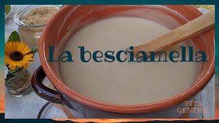 La Besciamella Per gratinati lasagne cannelloniRicetta tradizionale vegan o senza glutine [upl. by Zulch380]