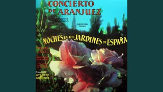 Concierto De Aranjuez II Adagio Remastered HD  Parte 3 [upl. by Asiralc]