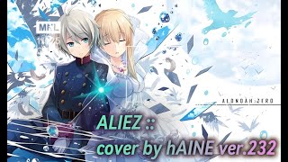 ALDNOAHZERO  ALIEZ  cover by hAINE 알드노아제로 aldnoahzero [upl. by Gnahc737]