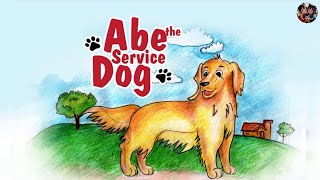 Kids Book Read Aloud with Illustrations  Abe the Service Dog [upl. by Pritchard]