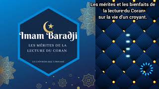 Imam Baradji  les mérites et les bienfaits de la lecture du Coran sur la vie dun musulman [upl. by Gina489]