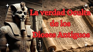 Misterios que guardan los Dioses Antiguos [upl. by Trudie]