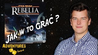 Jak Grać w STAR WARS REBELIA Adventures on the Board [upl. by Schoening]