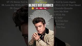 Oldies But Goodies 50s 60s 70s  Elvis Presley Engelbert Frank Sinatra Paul Anka Matt Monro [upl. by Ivonne825]