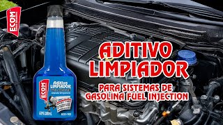 ADITIVO LIMPIADOR PARA SISTEMAS DE GASOLINA FUEL INJECTION ECOM ® ECO102 [upl. by Nema]