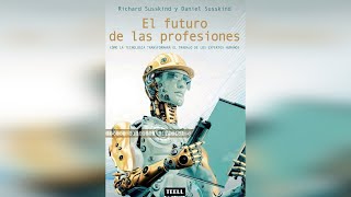 El Futuro de las Profesiones🎙️ Audiolibro🎧 [upl. by Karissa]