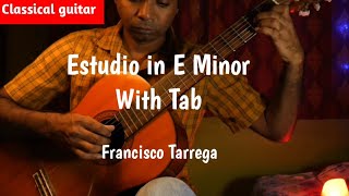 Francisco TarregaEstudio in E Minor With Tab Classical Guitar [upl. by Mirelle409]