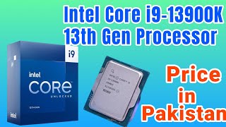 Intel Core i913900K processors Price in Pakistan  processors Price in Pakistan 2023  CPU Price [upl. by Janiuszck206]