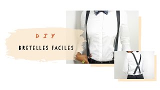 DIY bretelles faciles  easy suspenders [upl. by Raye]