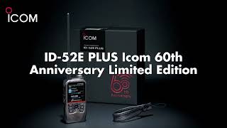 Icoms Special 60th Anniversary Limited Edition Model The ID52 PLUS DualBand DSTAR Digital Radio [upl. by Ahsinnor]