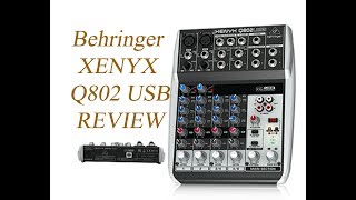 Behringer XENYX Q802 USB Audio Mixer  Review [upl. by Yenruoj]