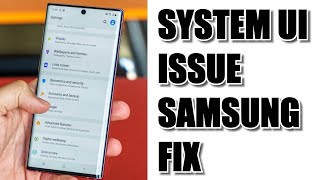 How To Fix System UI Error On Samsung [upl. by Humfried536]