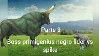 boss primigenius negro lider vs spike parte 3 [upl. by Armalda]