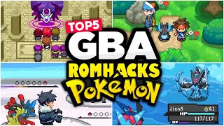 Top 5 Completed Pokemon GBA ROM HACKs Best [upl. by Esor]