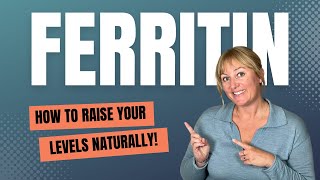 How to Raise Ferritin Levels Naturally [upl. by Eupheemia]