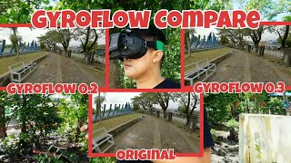 Gyroflow V02 vs Gyroflow V03 vs Original DJI Caddx Vista Nebula Pro [upl. by Cheng85]