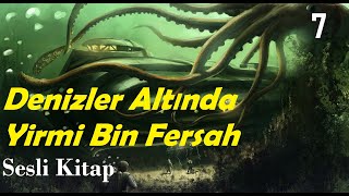 Denizler Altında Yirmi Bin Fersah  Jules VerneSesli Kitap1 Kısım13amp14 Bölümler [upl. by Tezil590]