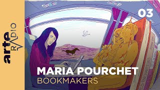 Maria Pourchet 33  Bookmakers  ARTE Radio Podcast [upl. by Godewyn]