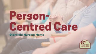 PersonCentred Care at Stanfield Nursing Home  PersonCentredCare [upl. by Sidonius]