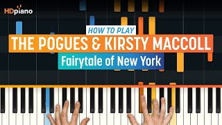 How to Play quotFairytale of New Yorkquot by The Pogues amp Kirsty MacColl  HDpiano Part 1 Piano Tutorial [upl. by Yalc]