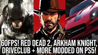 60FPS on PS5 Red Dead 2 DriveClub Arkham Knight  More Unofficial Patches Tested on Modded PS5 [upl. by Ecidnacal]