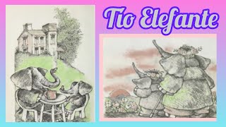 TÍO ELEFANTE 🐘 audiolibro completo de Arnold Lobel miriamaurora tioelefante cuentos [upl. by Anamuj]