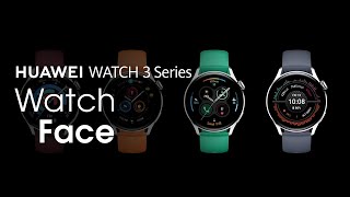 HUAWEI WATCH 3  Personnalisez votre cadran [upl. by Inaliel]