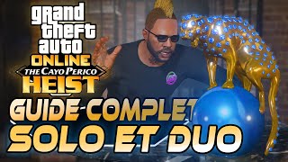 GUIDE CAYO PERICO EN SOLO ET DUO FACILE  GTA ONLINE [upl. by Olivie843]