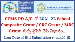 PD ACCOUNT SCHOOL GRANT  CRC  MRC GRANTS BILLS PREPARATION IN CFMS  CFMS  202122 PD AC BILLS [upl. by Asylem195]