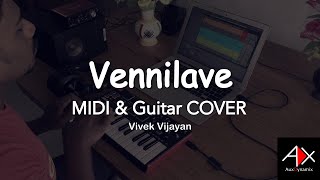 Vennilave Vennilave Song  MIDI amp Guitar cover  Vivek Vijayan  AuxDynamix [upl. by Necyla921]