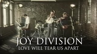 Joy Division  Love Will Tear Us Apart OFFICIAL MUSIC VIDEO [upl. by Nodnorb]