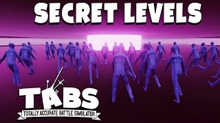 Totally Accurate Battle Simulator  SECRET LEVELS  TABS Gameplay [upl. by Refinaj]