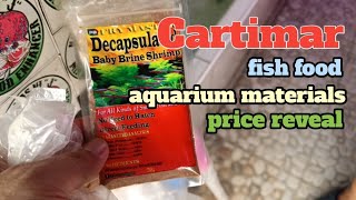 CARTIMAR Aquarium equipment  fish food  Price reveal  CARTIMAR fish tank materials [upl. by Oinolopa684]