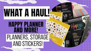 HAPPY PLANNER and MORE HAUL Storage Stickers and Planners OH MY [upl. by Nyrrat]