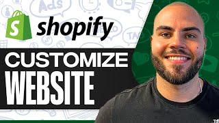 How To Customize Your Shopify Website Shopify Website Design [upl. by Audris]